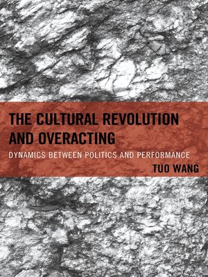 cover image of The Cultural Revolution and Overacting